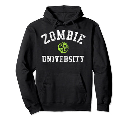 Funny Zombie University College Undead Hoodie - Novelty Apparel for Adults - T-Shirt, Sweatshirt, Hoodie