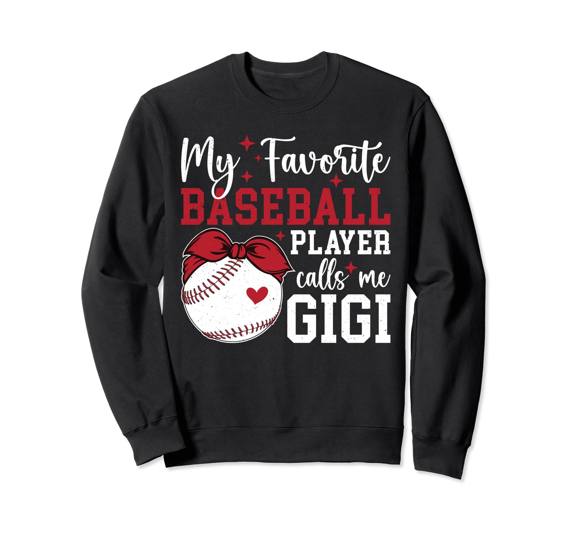 My Favorite Baseball Player Gigi Sweatshirt - Aesthetic Graphic Unisex - T-Shirt, Sweatshirt, Hoodie