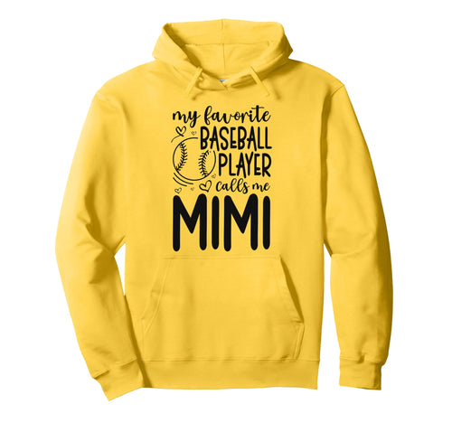 My Favorite Player Calls Me Mimi Hoodie - Streetwear Style Men Women - T-Shirt, Sweatshirt, Hoodie