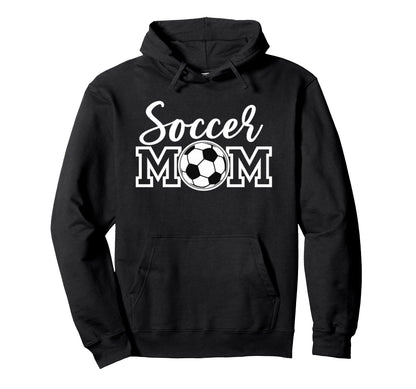 Soccer Mom White Sports Mom Game Hoodie - Casual Everyday Wear for Adults - T-Shirt, Sweatshirt, Hoodie