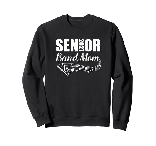2027 Senior Band Mom Marching Band Sweatshirt - Graphic Print for Adults - T-Shirt, Sweatshirt, Hoodie