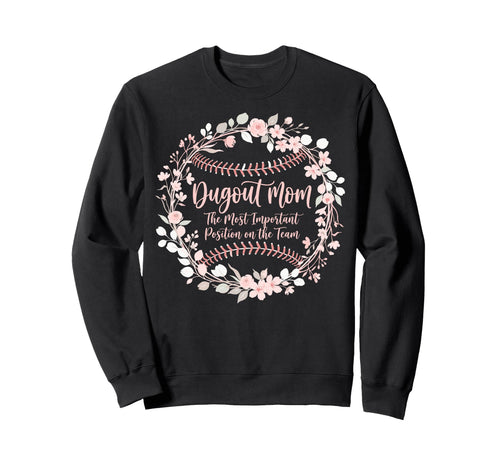 Dugout Mom Floral Baseball Stitches Sweatshirt - Streetwear Style Unisex - T-Shirt, Sweatshirt, Hoodie