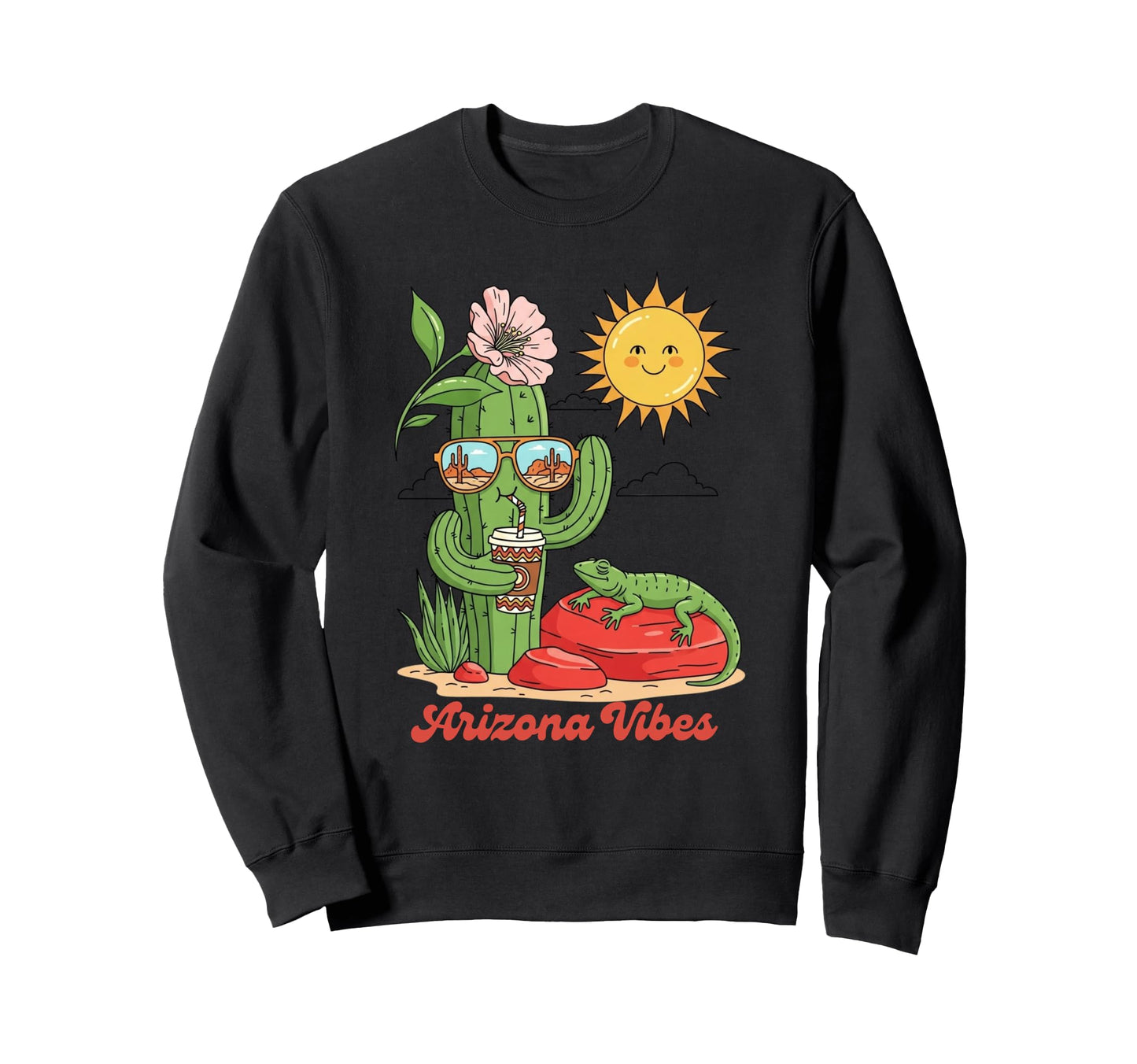 Arizona Cactus Vibes Desert Sun Lizard Sweatshirt - Unique Graphic Unisex - T-Shirt, Sweatshirt, Hoodie