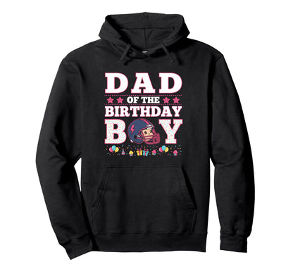 Dad Birthday American Football Family Hoodie - Streetwear Style Unisex - T-Shirt, Sweatshirt, Hoodie