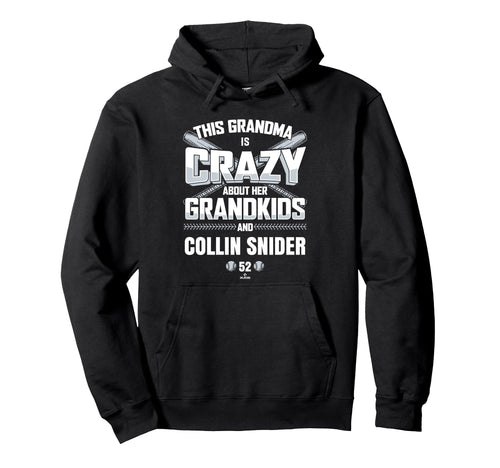 Grandma Crazy Collin Snider Seattle Hoodie - Fun Novelty Design Unisex - T-Shirt, Sweatshirt, Hoodie