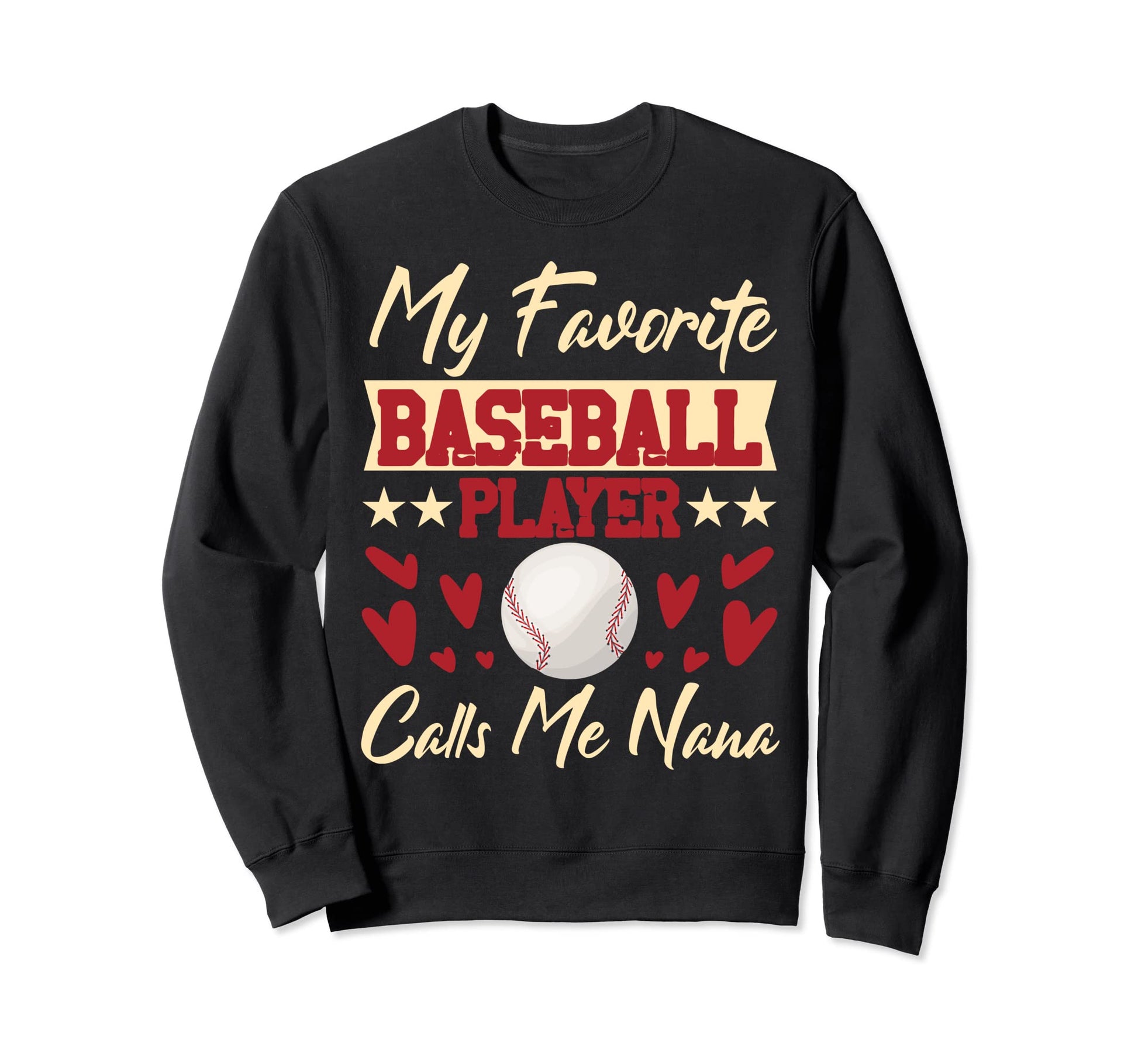 My Favorite Baseball Player Calls Me Sweatshirt - Graphic Print for Adults - T-Shirt, Sweatshirt, Hoodie