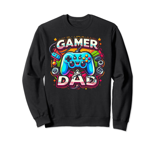 Gamer Dad Game Controller Gaming Sweatshirt - Unique Graphic Men Women - T-Shirt, Sweatshirt, Hoodie