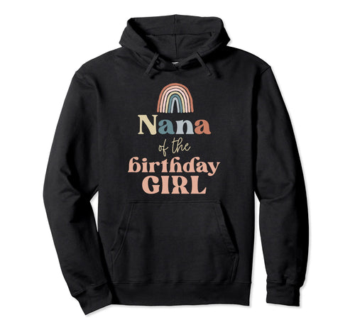 Nana Birthday Boho Rainbow Party Hoodie - Trendy Graphic for Adults - T-Shirt, Sweatshirt, Hoodie