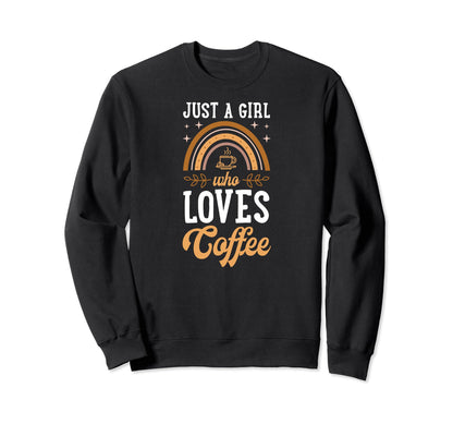 Just Who Loves Coffee Bohemian Sweatshirt - Streetwear Style for Adults - T-Shirt, Sweatshirt, Hoodie