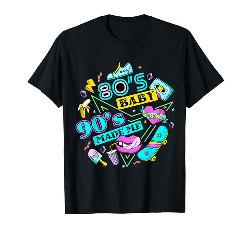 1980S 80S 1990S 90S Made Me Vaporwave T-Shirt - Fun Novelty Design Unisex - T-Shirt, Sweatshirt, Hoodie