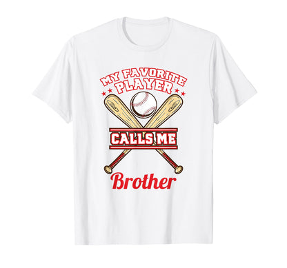 My Favorite Player Calls Me Brother T-Shirt - Aesthetic Graphic Unisex - T-Shirt, Sweatshirt, Hoodie