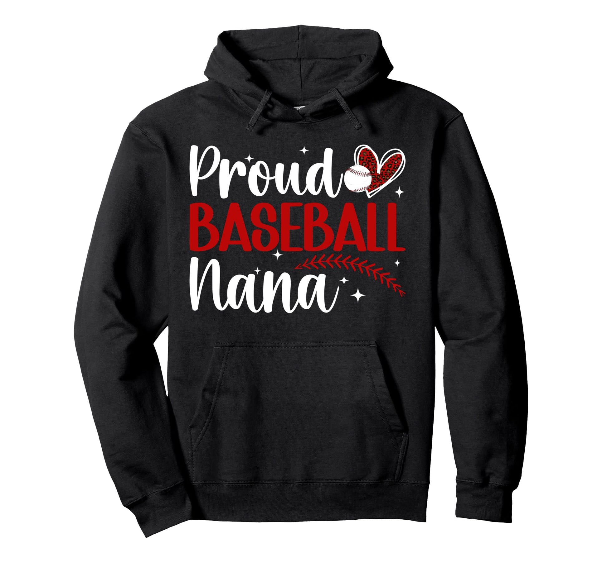 Proud Baseball Nana Baseball Player Nana Hoodie - Graphic Print Unisex - T-Shirt, Sweatshirt, Hoodie