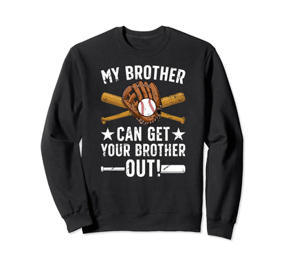 My Brother Baseball Brother Sweatshirt - Minimalist Print for Adults - T-Shirt, Sweatshirt, Hoodie