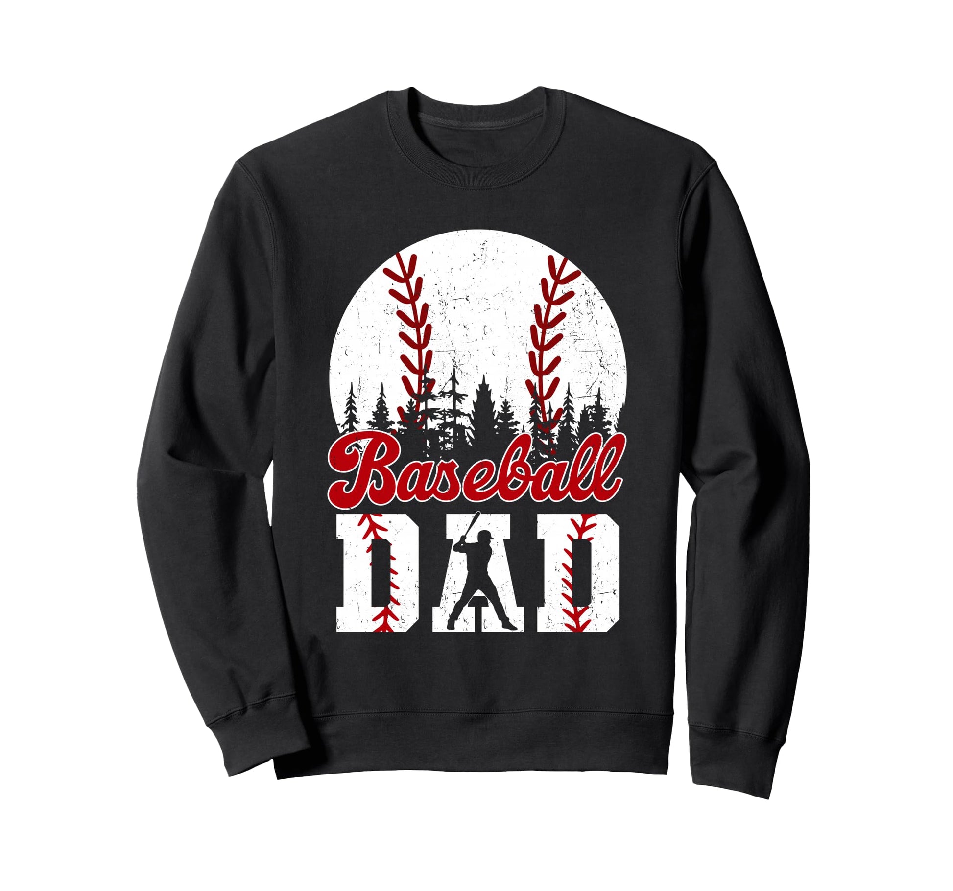 Baseball Dad Happy Fathers Day Shirts Sweatshirt - Trendy Graphic Unisex - T-Shirt, Sweatshirt, Hoodie
