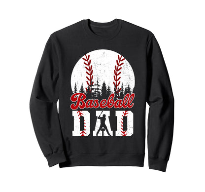 Baseball Dad Happy Fathers Day Shirts Sweatshirt - Trendy Graphic Unisex - T-Shirt, Sweatshirt, Hoodie