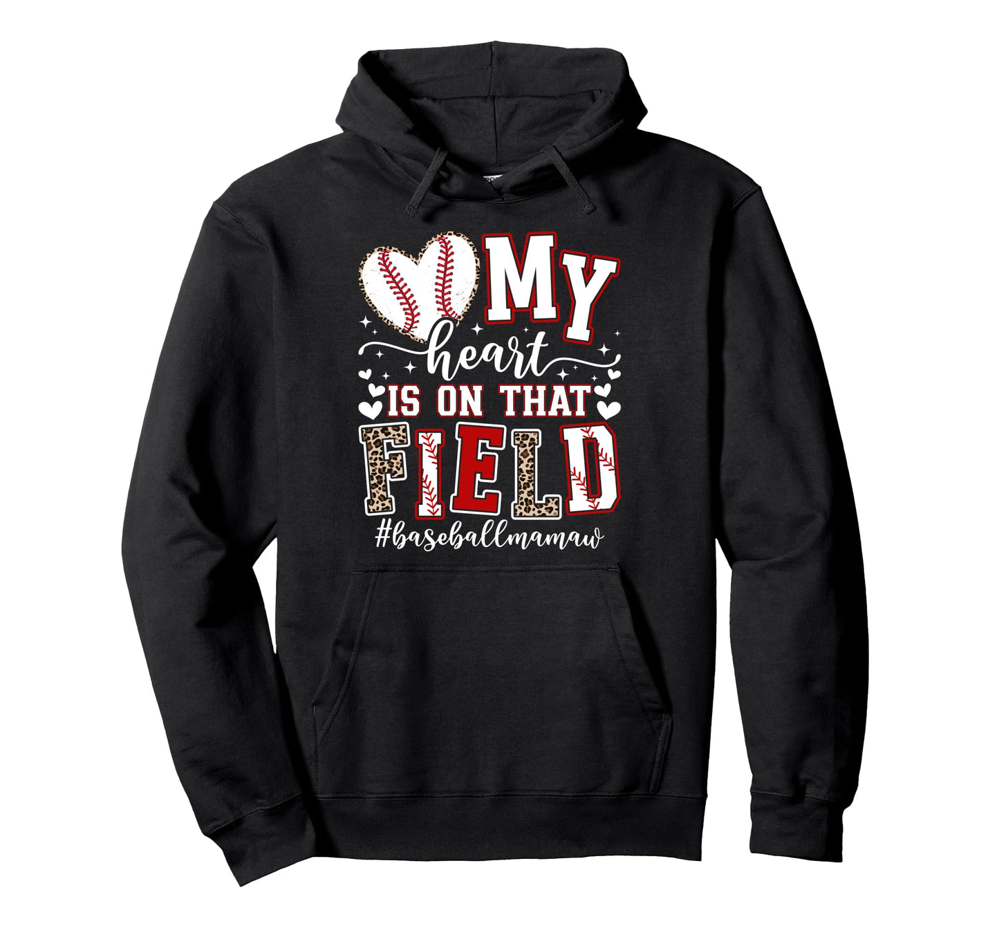 That Field Baseball Mamaw Baseball Player Hoodie - Graphic Print Unisex - T-Shirt, Sweatshirt, Hoodie