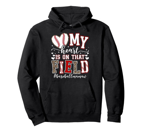 That Field Baseball Mamaw Baseball Player Hoodie - Graphic Print Unisex - T-Shirt, Sweatshirt, Hoodie