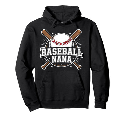 Baseball Nana Grandma Softball Sports Hoodie - Trendy Graphic for Adults - T-Shirt, Sweatshirt, Hoodie
