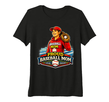 Womens Baseball Mom Proud Game Day T-Shirt - Fun Novelty Design Unisex - T-Shirt, Sweatshirt, Hoodie