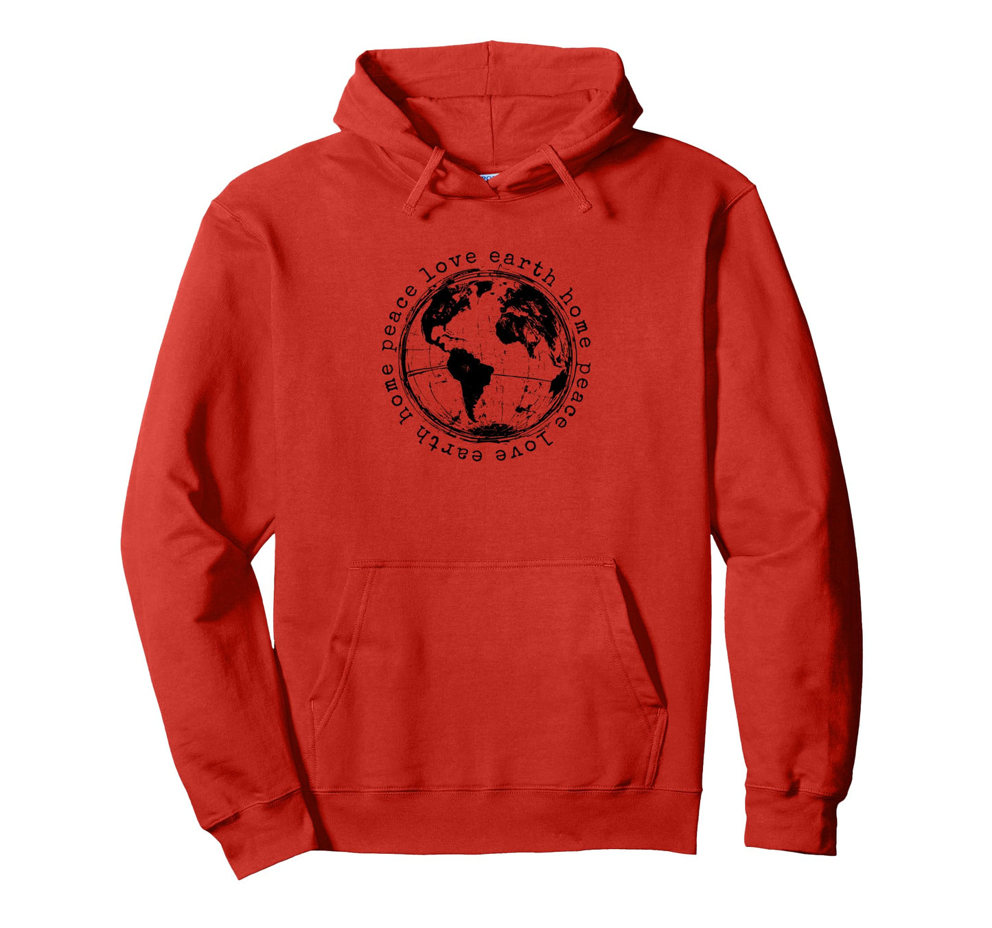 Peace Love Earth Home Earth Day Hoodie - Minimalist Print Unisex - T-Shirt, Sweatshirt, Hoodie