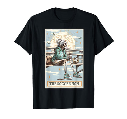 Soccer Mom Tarot Card Soccer Skeleton T-Shirt - Graphic Print for Adults - T-Shirt, Sweatshirt, Hoodie