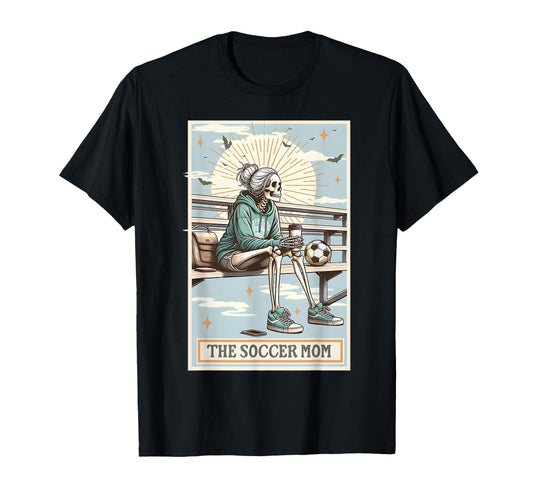 Soccer Mom Tarot Card Soccer Skeleton T-Shirt - Graphic Print for Adults - T-Shirt, Sweatshirt, Hoodie