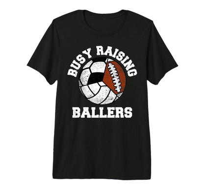 Busy Raising Ballers Funny Volleyball T-Shirt - Graphic Print for Adults - T-Shirt, Sweatshirt, Hoodie