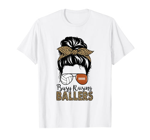 Busy Raising Ballers Football And T-Shirt - Custom Art Print for Adults - T-Shirt, Sweatshirt, Hoodie
