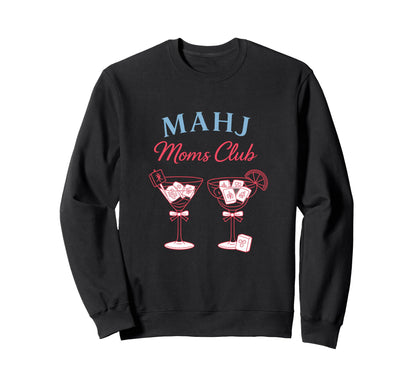 Mahj Moms Club Funny Mahjong Board Sweatshirt - Novelty Apparel Unisex - T-Shirt, Sweatshirt, Hoodie