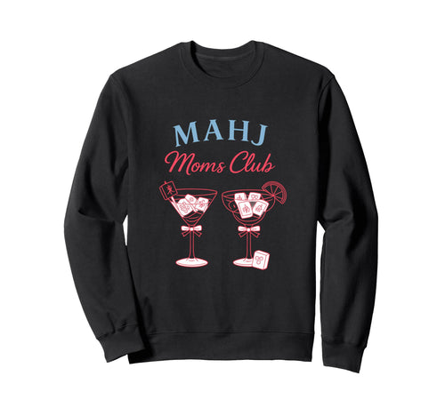 Mahj Moms Club Funny Mahjong Board Sweatshirt - Novelty Apparel Unisex - T-Shirt, Sweatshirt, Hoodie