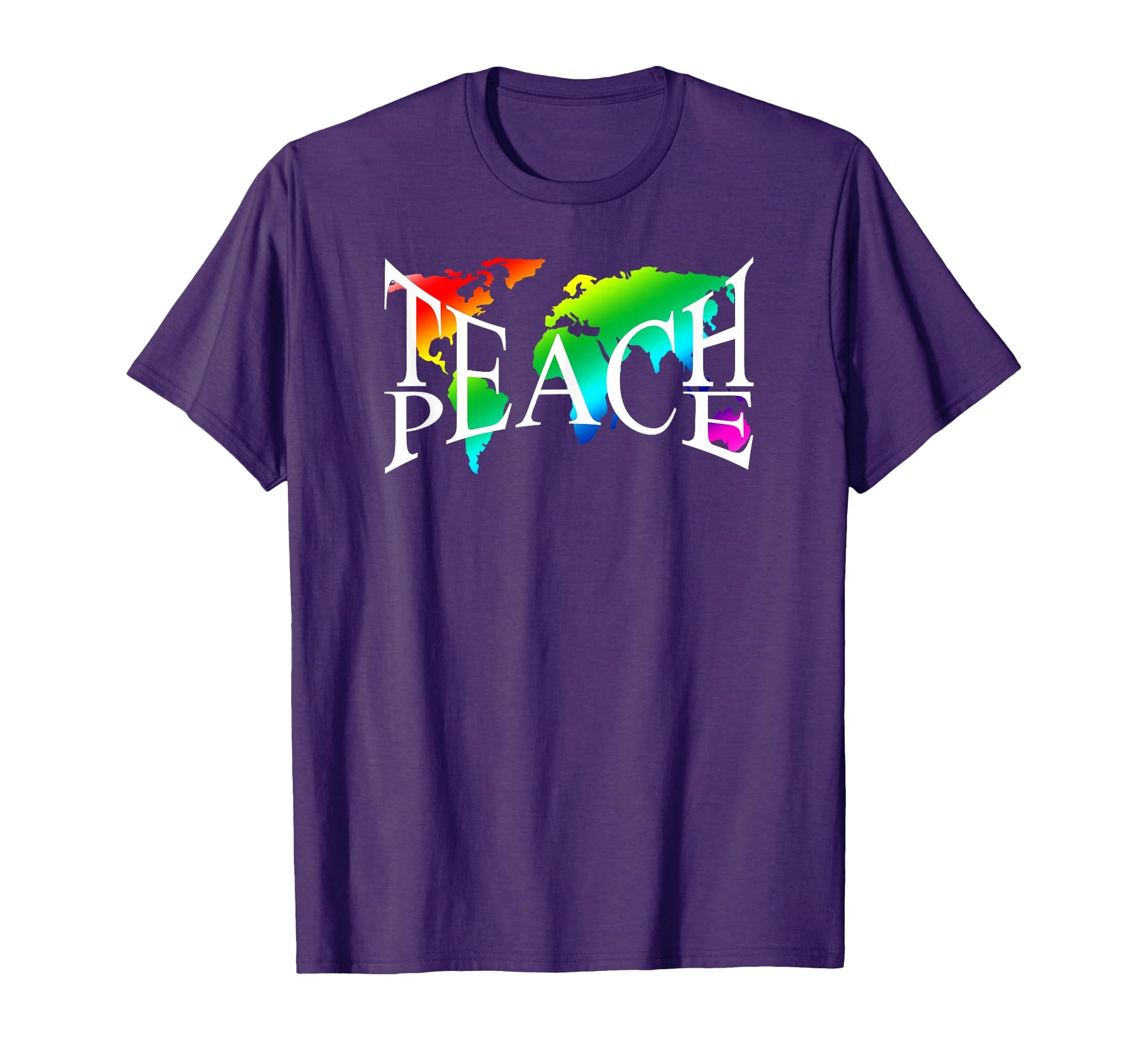 Teach Peace I Earth Love Peace Hippie T-Shirt - Casual Everyday Wear Unisex - T-Shirt, Sweatshirt, Hoodie