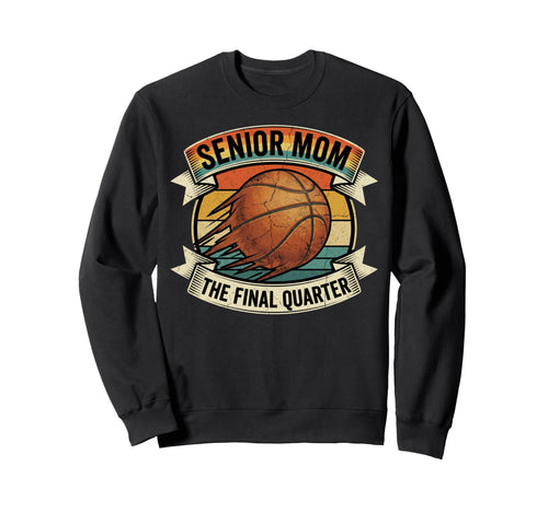Senior 2026 Basketball Mom Varsity Sweatshirt - Streetwear Style Unisex - T-Shirt, Sweatshirt, Hoodie
