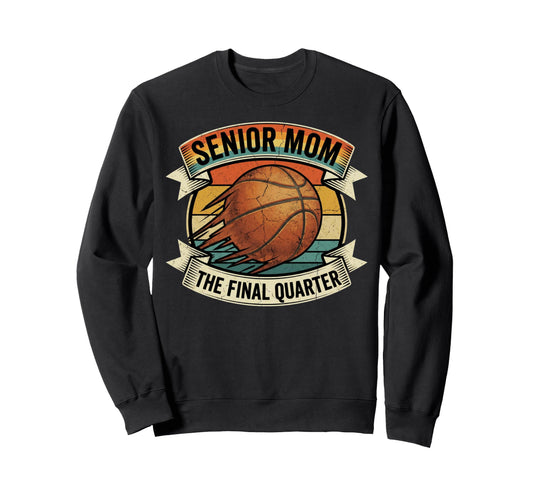 Senior 2026 Basketball Mom Varsity Sweatshirt - Streetwear Style Unisex - T-Shirt, Sweatshirt, Hoodie
