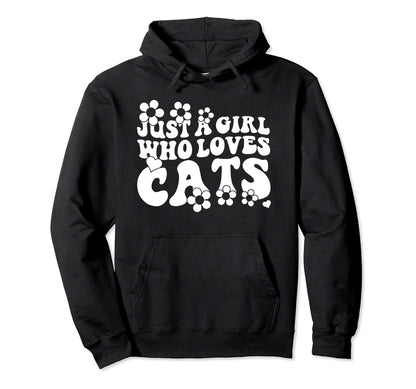 Groovy Boho Hippie Just Who Loves Cats Hoodie - Unique Graphic Unisex - T-Shirt, Sweatshirt, Hoodie