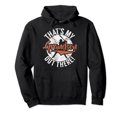 Thats My Grandson Out There Grandpa Hoodie - Unique Graphic for Adults - T-Shirt, Sweatshirt, Hoodie