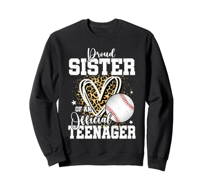 Proud Sister Teenager 13Th Birthday Sweatshirt - Novelty Apparel Men Women - T-Shirt, Sweatshirt, Hoodie