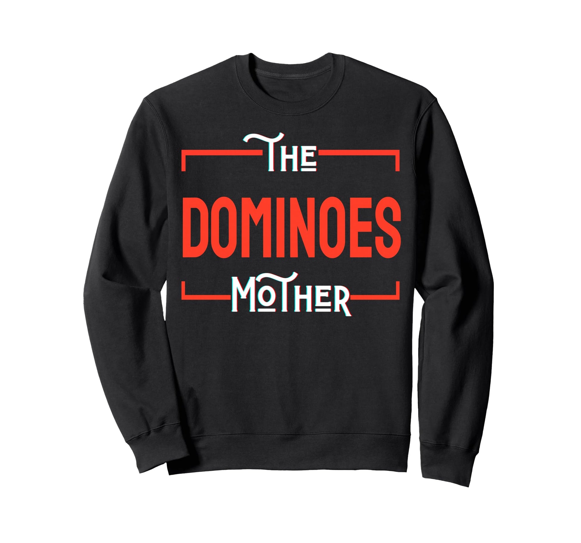 Funny Mothers Dominos Mother Sweatshirt - Streetwear Style for Adults - T-Shirt, Sweatshirt, Hoodie