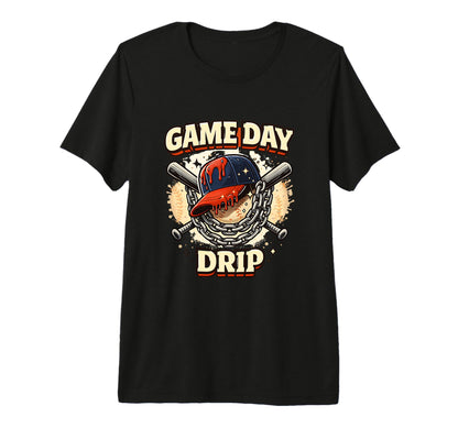 Game Day Drip Baseball Streetwear Cap T-Shirt - Novelty Apparel for Adults - T-Shirt, Sweatshirt, Hoodie