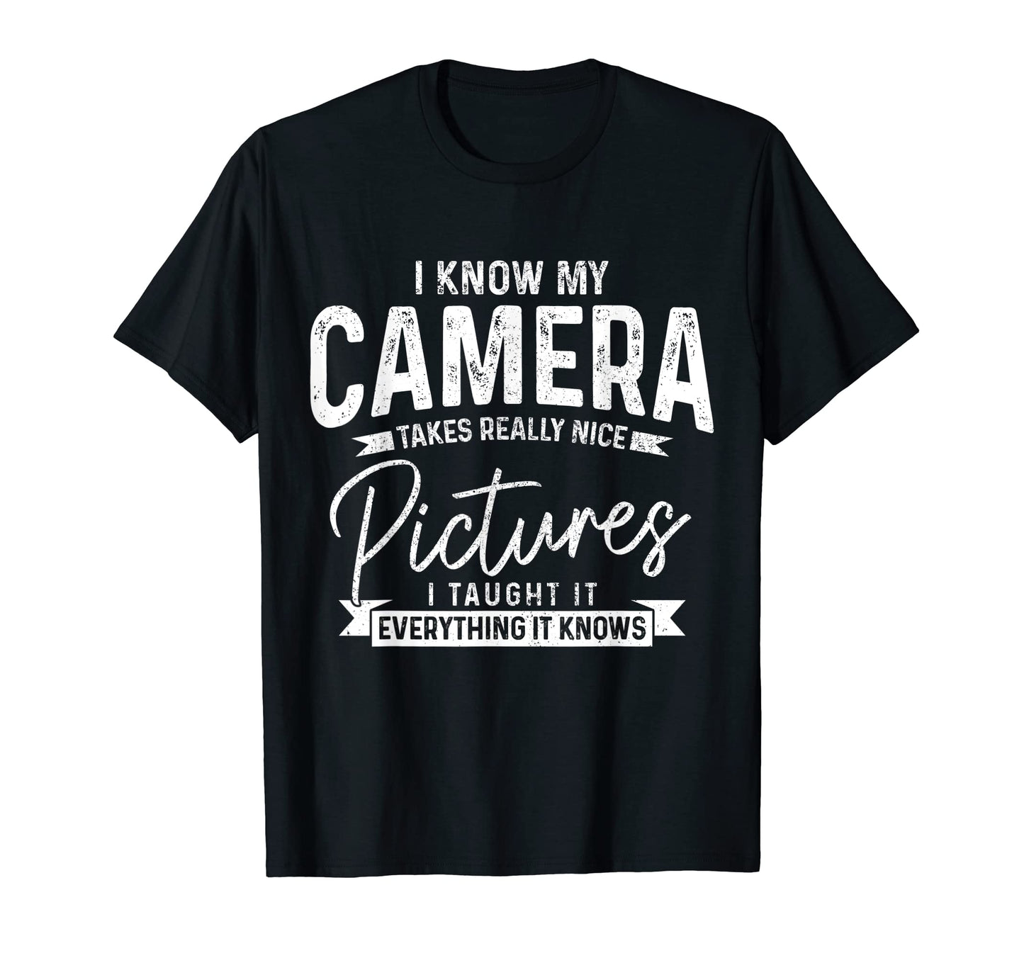 Funny Photographer Camera Funny T-Shirt - Casual Everyday Wear Men Women - T-Shirt, Sweatshirt, Hoodie