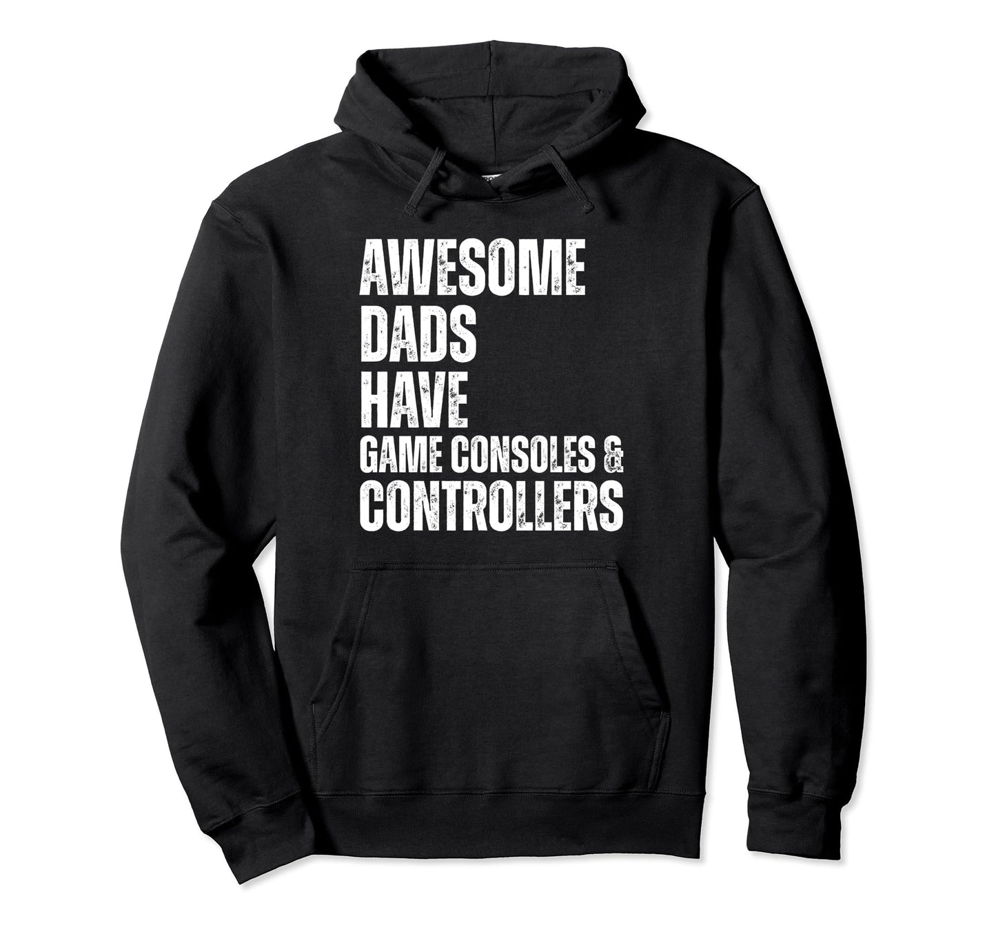 Awesome Dads Have Game Consoles Controllers Hoodie - Graphic Print Unisex - T-Shirt, Sweatshirt, Hoodie
