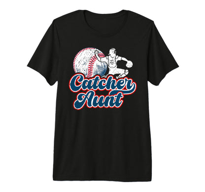 Baseball Catcher Aunt Baseball Catcher T-Shirt - Trendy Graphic for Adults - T-Shirt, Sweatshirt, Hoodie