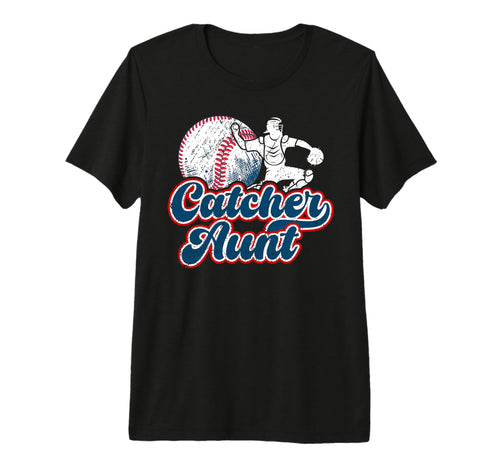 Baseball Catcher Aunt Baseball Catcher T-Shirt - Trendy Graphic for Adults - T-Shirt, Sweatshirt, Hoodie