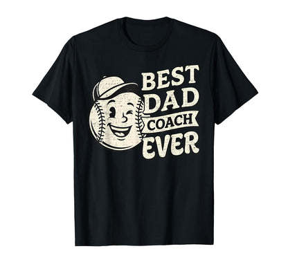 Best Dad Coach Ever Baseball Sports T-Shirt - Custom Art Print Unisex - T-Shirt, Sweatshirt, Hoodie