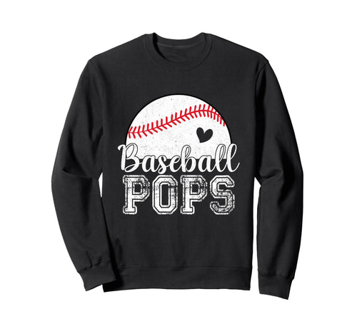 Baseball Pops Gifts Fathers Day Sweatshirt - Streetwear Style Men Women - T-Shirt, Sweatshirt, Hoodie