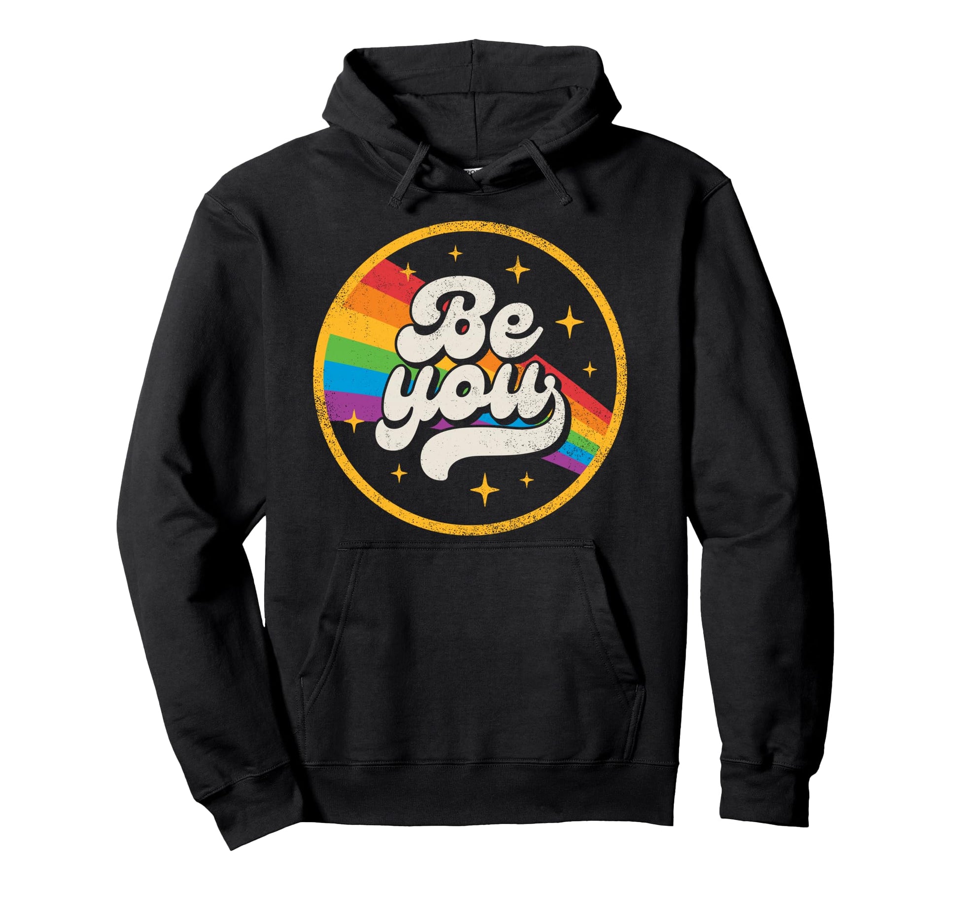 Be You Pride Lgbtq Gay Lgbt Ally Hoodie - Fun Novelty Design Men Women - T-Shirt, Sweatshirt, Hoodie
