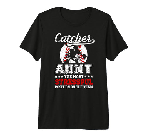 Baseball Catcher Aunt Funny T-Shirt - Casual Everyday Wear Men Women - T-Shirt, Sweatshirt, Hoodie