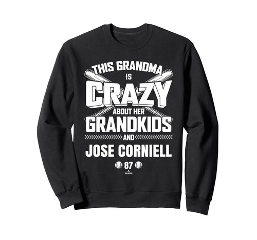 Grandma Crazy Jose Corniell Texas Sweatshirt - Casual Everyday Wear Unisex - T-Shirt, Sweatshirt, Hoodie