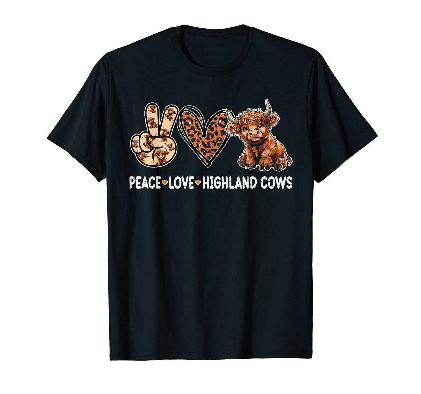 Peace Love Highland Cows Funny Beef T-Shirt - Trendy Graphic Men Women - T-Shirt, Sweatshirt, Hoodie