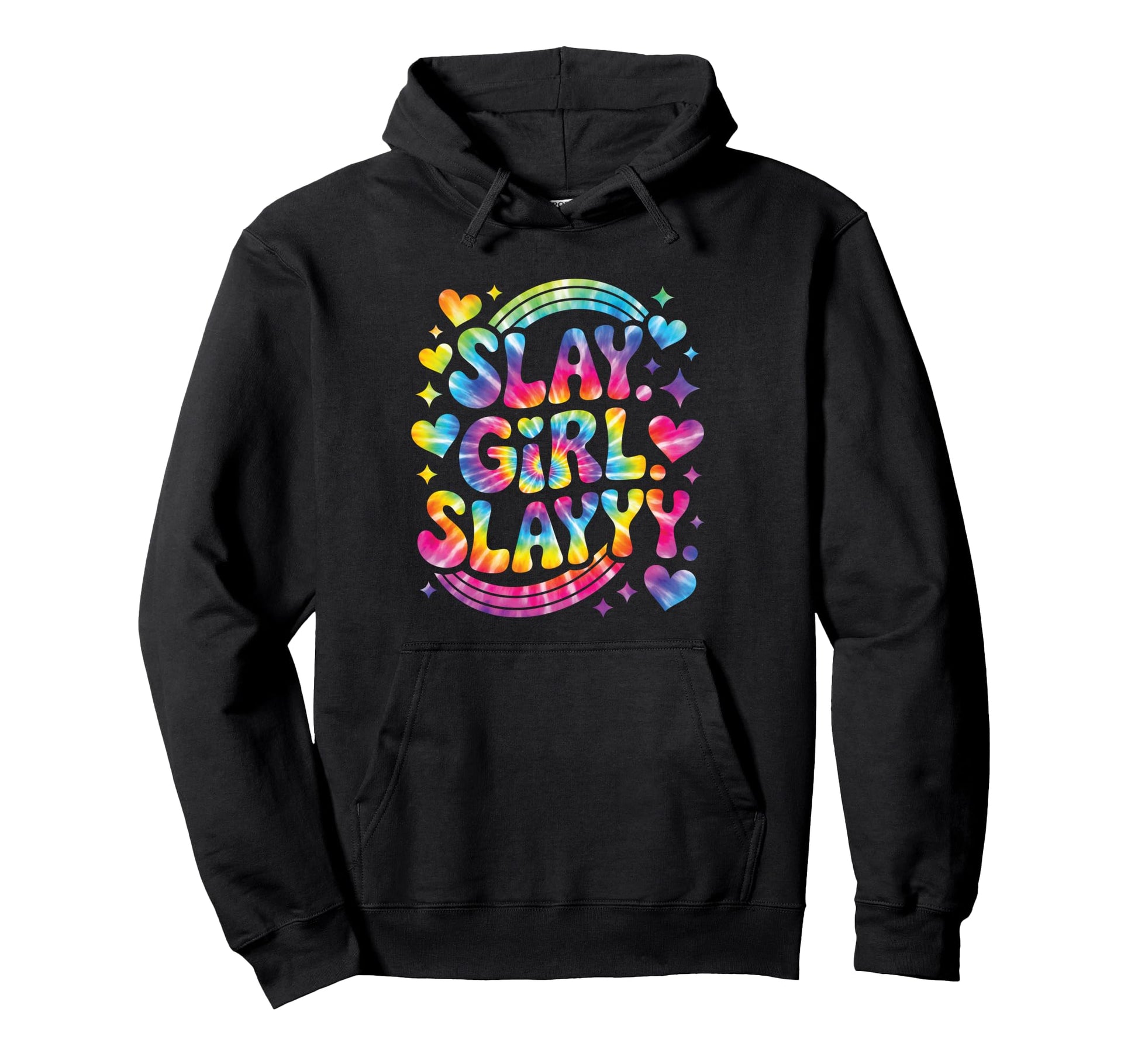 Slay Tie Dye Rainbow Groovy Vibes Funny Hoodie - Graphic Print Men Women - T-Shirt, Sweatshirt, Hoodie