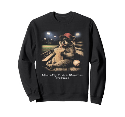 Literally Just Bleacher Creature Sweatshirt - Aesthetic Graphic Unisex - T-Shirt, Sweatshirt, Hoodie